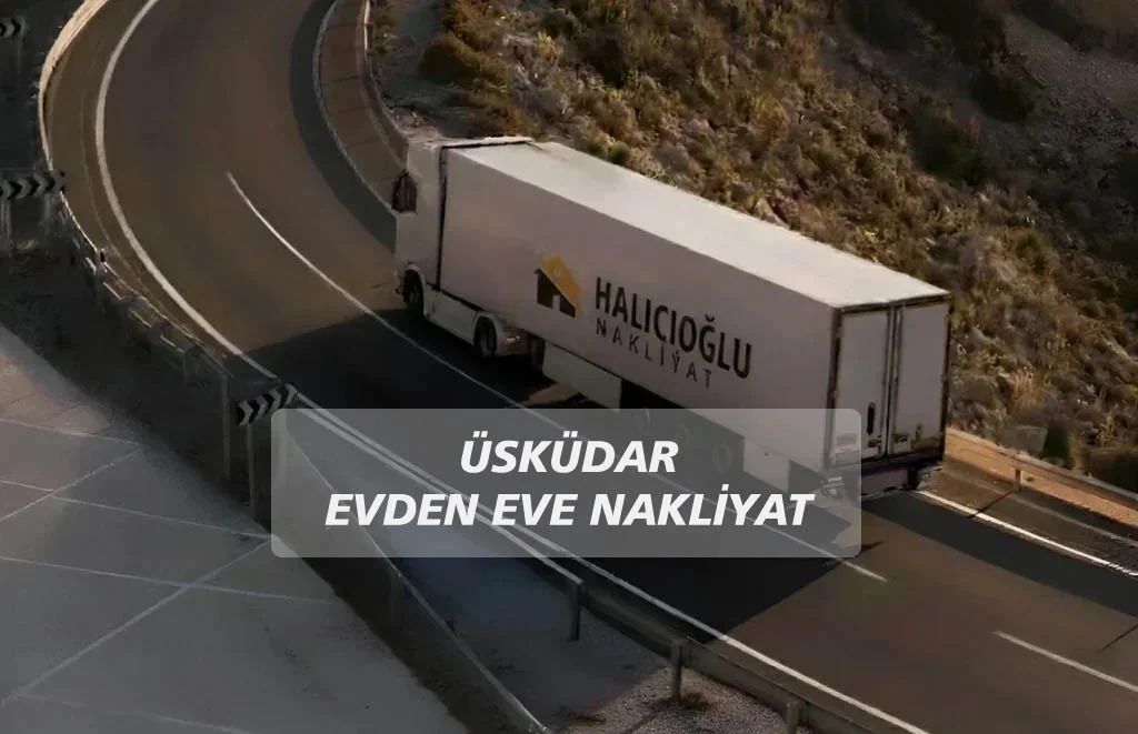 Üsküdar Evden Eve Nakliyat