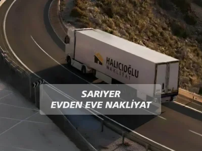 Sarıyer Evden Eve Nakliyat